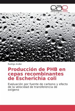 Producción de PHB en cepas recombinantes de Escherichia coli