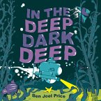 In the Deep Dark Deep (eBook, ePUB)