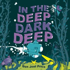 In the Deep Dark Deep (eBook, ePUB) - Price, Ben Joel