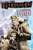 Climbing Everest (Totally True Adventures) (eBook, ePUB)