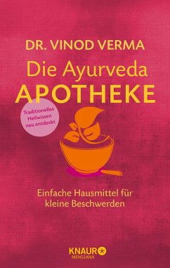 Die Ayurveda-Apotheke (eBook, ePUB) - Verma, Vinod