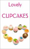 LOVELY CUPCAKES: Leckere Cupcakes zu (fast) jedem Anlass (eBook, ePUB)