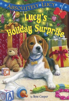 Absolutely Lucy #7: Lucy's Holiday Surprise (eBook, ePUB) - Cooper, Ilene