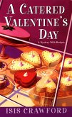 A Catered Valentine's Day (eBook, ePUB)