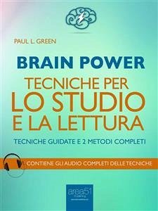 Brain Power. Tecniche per lo studio e la lettura (eBook, ePUB) - L. Green, Paul