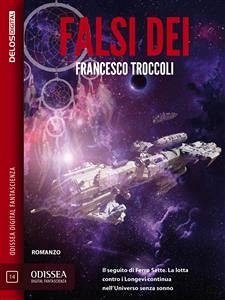 Falsi dei (eBook, ePUB) - Troccoli, Francesco