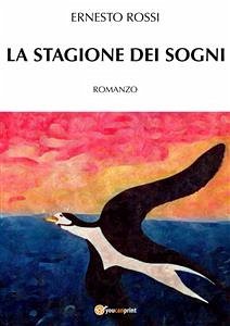 La stagione dei sogni (eBook, ePUB) - Rossi, Ernesto