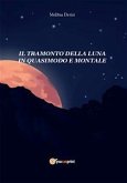 Il tramonto della luna in Quasimodo e Montale (eBook, PDF)