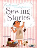 Sewing Stories: Harriet Powers' Journey from Slave to Artist (eBook, ePUB)