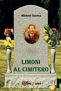 Limoni al cimitero (eBook, PDF) - Sarrica, Michele