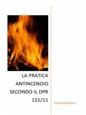 La pratica antincendio secondo il dpr 151/11 (eBook, ePUB)