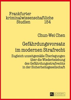 Gefährdungsvorsatz im modernen Strafrecht - Chen, Chun-Wei