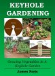 Keyhole Gardening: An Introduction To... - Bild 1