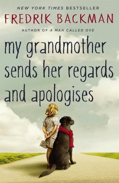 My Grandmother Sends Her Regards and Apologises - Backman, Fredrik