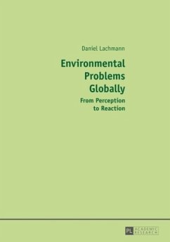 Environmental Problems Globally - Lachmann, Daniel