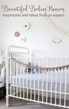 Beautiful Babies' Rooms - Nihill, Belinda