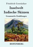Inselwelt. Indische Skizzen
