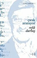 Cirak Araniyor - Durbas, Refik