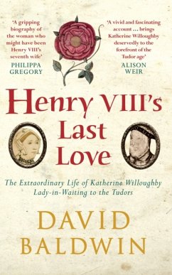 Henry VIII's Last Love - Baldwin, David