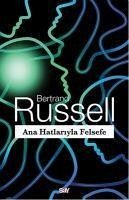 Ana Hatlariyla Felsefe - Russell, Bertrand