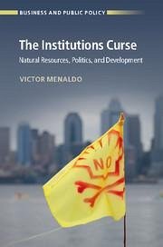 The Institutions Curse - Menaldo, Victor