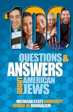 100 Questions and Answers About American Jews with a Guide to Jewish Holidays - Michigan State School of Journalism