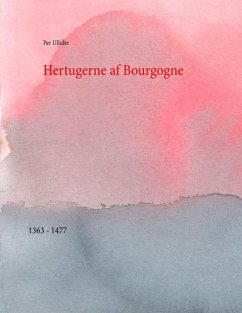 Hertugerne af Bourgogne - Ullidtz, Per