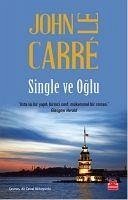 Single Ve Oglu - Le Carre, John