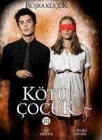 Kötü Cocuk 3 - Kücük, Büsra