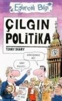 Cilgin Politika - Deary, Terry