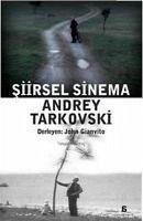Siirsel Sinema - Tarkovski, Andrey