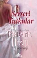 Serseri Tutkular - Heath, Lorraine