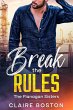 Break the Rules (The Flanagan Sisters,... - Bild 1