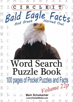 Circle It, Bald Eagle and Great Horned Owl Facts, Pocket Size, Word Search, Puzzle Book - Lowry Global Media Llc; Schumacher, Mark