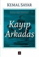 Kayip Arkadas - Sayar, Kemal