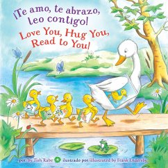 ¡Te amo, te abrazo, leo contigo/Love You, Hug You, Read to You! (eBook, ePUB) Cover ¡Te amo, te abrazo, leo contigo/Love You, Hug You, Read to You! (eBook, ePUB)