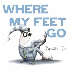 Where My Feet Go (eBook, ePUB)
