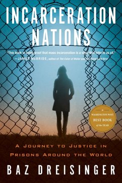 Incarceration Nations (eBook, ePUB) - Dreisinger, Baz