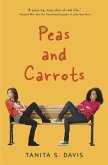 Peas and Carrots (eBook, ePUB)