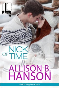 Nick of Time (eBook, ePUB) - Hanson, Allison B.
