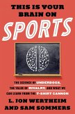 This Is Your Brain on Sports (eBook, ePUB)