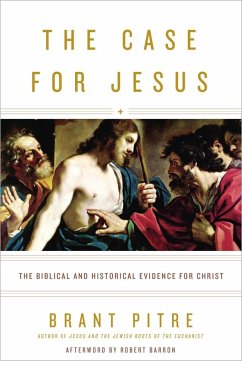 The Case for Jesus (eBook, ePUB) - Pitre, Brant