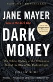 Dark Money (eBook, ePUB) Dark Money (eBook, ePUB)