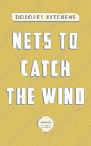 Nets to Catch the Wind (eBook, ePUB)