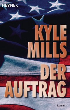 Der Auftrag (eBook, ePUB) - Mills, Kyle