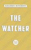 The Watcher (eBook, ePUB) The Watcher (eBook, ePUB)