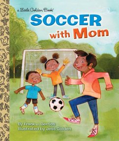 Soccer With Mom (eBook, ePUB) - Berrios, Frank Soccer With Mom (eBook, ePUB) - Berrios, Frank