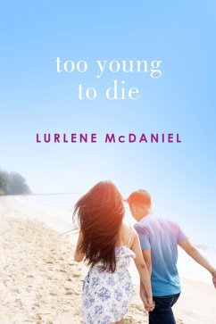 Too Young to Die (eBook, ePUB) - Mcdaniel, Lurlene