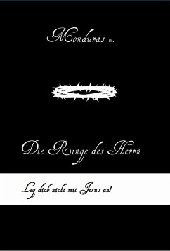 Die Ringe des Herrn (eBook, ePUB) - Ix., Monduras