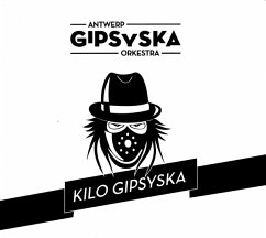 Kilo Gipsyska - Antwerp Gipsyska Orkestra